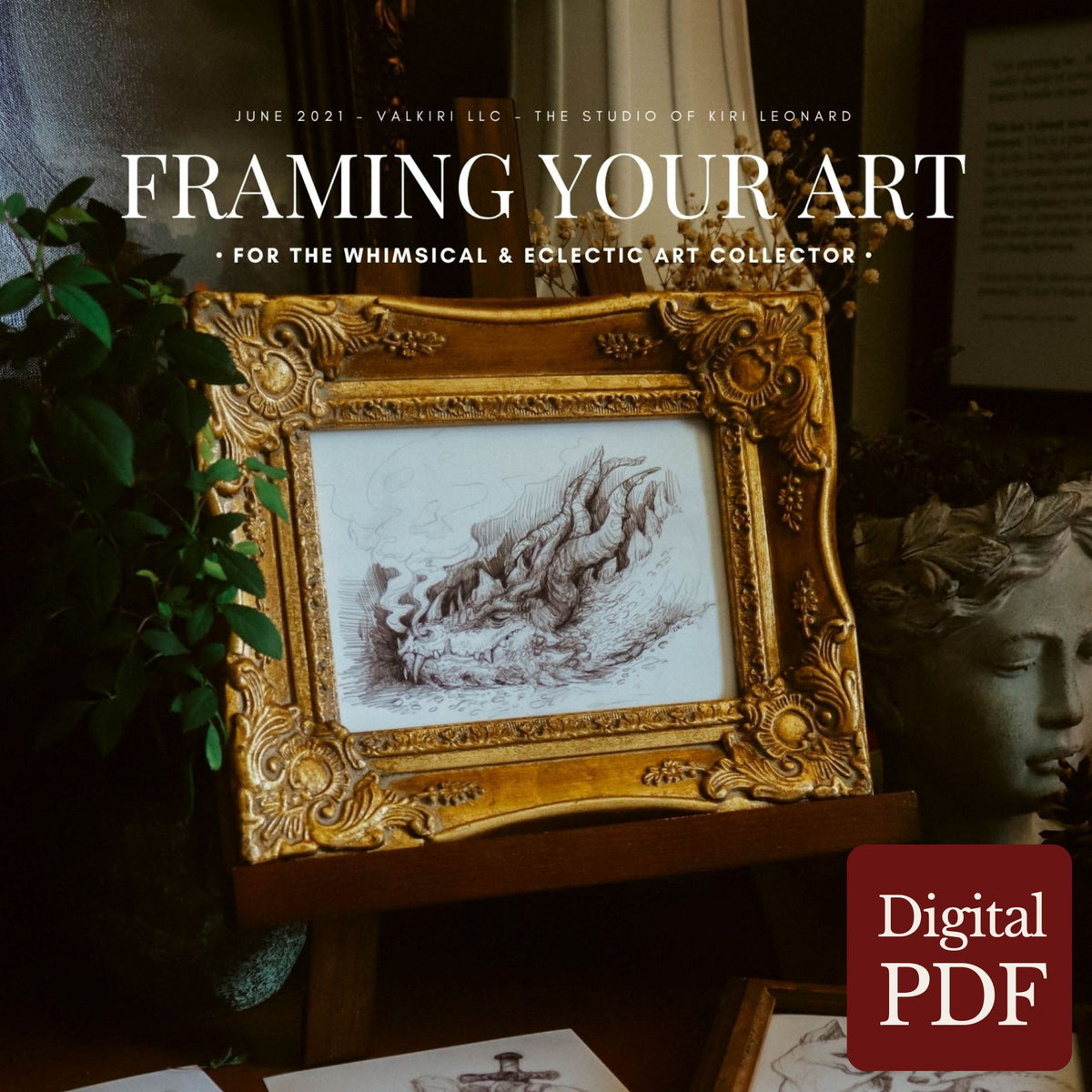 Promotional cover for a digital PDF guide titled 'FRAMING YOUR ART' by Valerie LLC and artist Ken Leonard, dated June 2021. The image shows an ornate gold-framed artwork with a sketch inside, placed in a styled interior with a plant, statue bust, and papers.